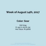 August 14th 2017 - Color of the Week is Soar