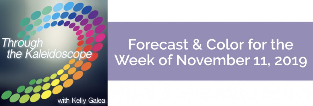Forecast & Color for the Week of November 11 2019