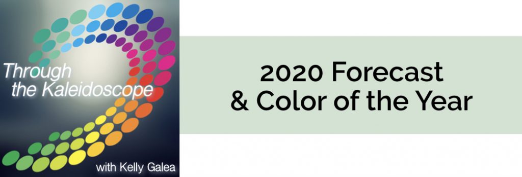 2020 Forecast & Color of the Year
