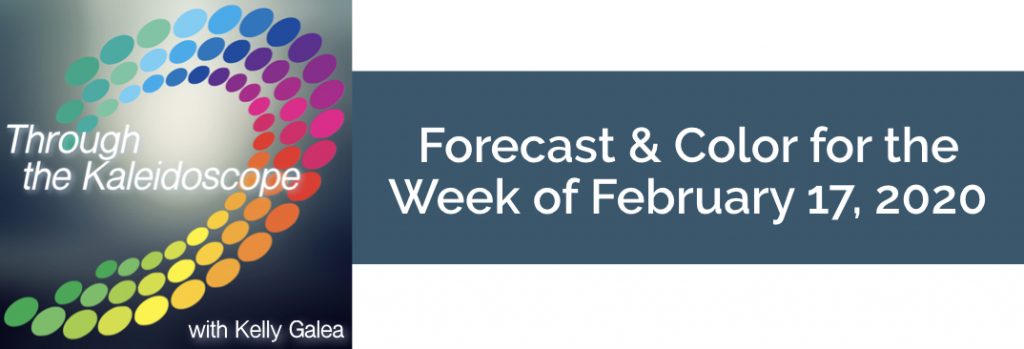 Forecast & Color for the Week of February 17, 2020