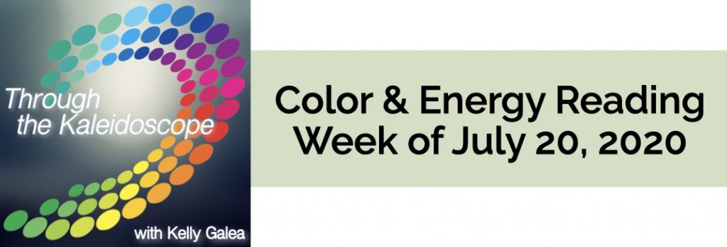 Color & Energy Reading for the Week of July 20 2020