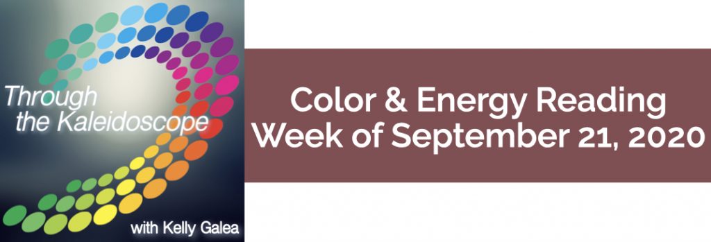 Color & Energy Reading for the Week of September 21 2020